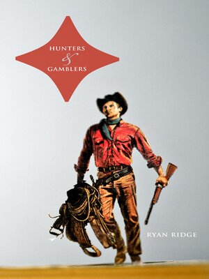 cover image of Hunters and Gamblers
